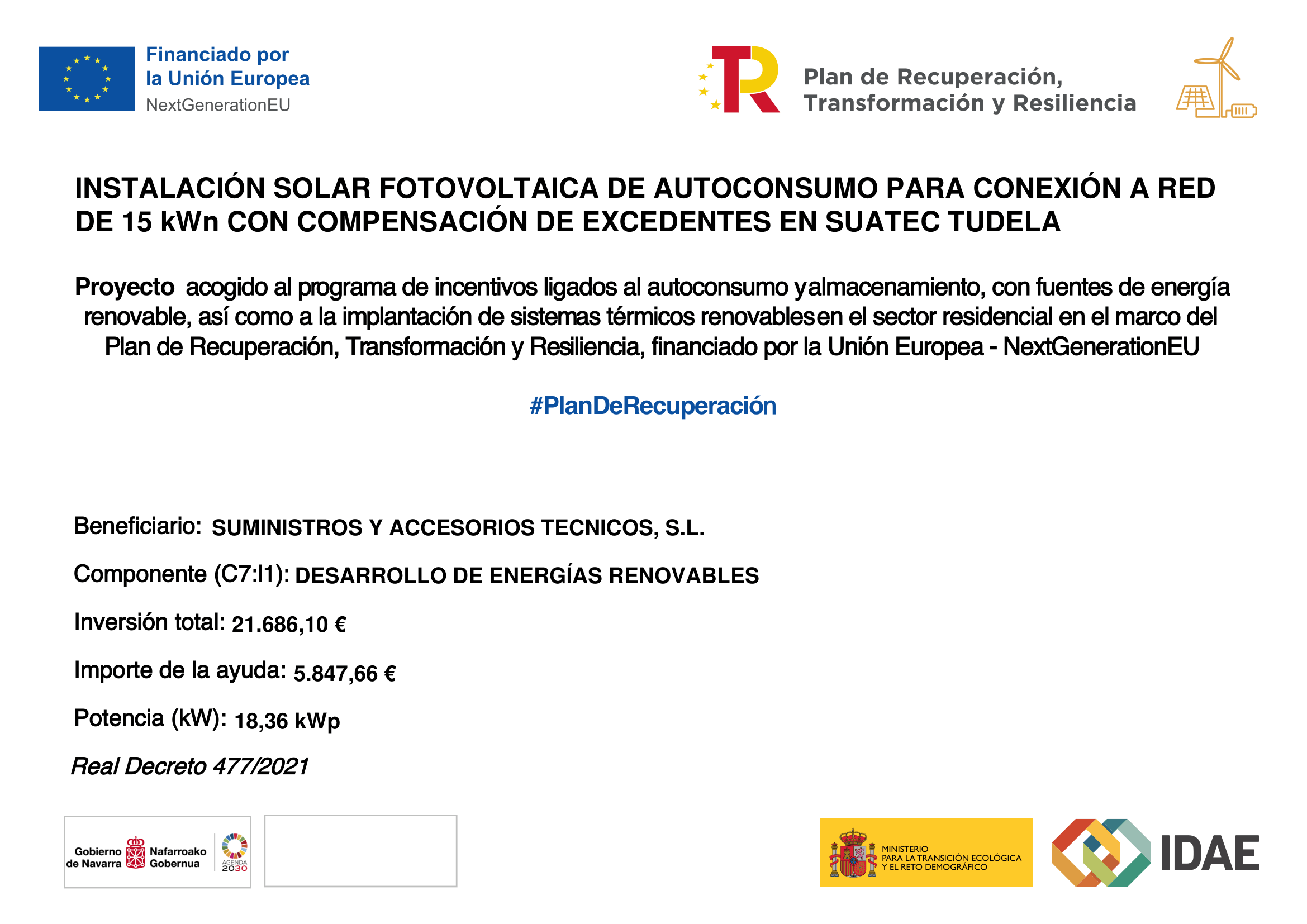 Instalación solar fotovoltaica de autoconsumo para conexión a red de 15 kWn con compensación de excedentes en Suatec Tudela - Financiado por la Unión Europea, Plan de Recuperación, Transformación y Resiliencia, IDAE